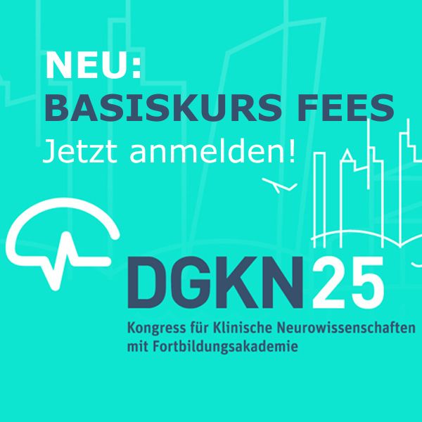 NEU: Frankfurter FEES-Basiskurs zur Erlangung des FEES-Zertifikats der DGN/DSG/DGG